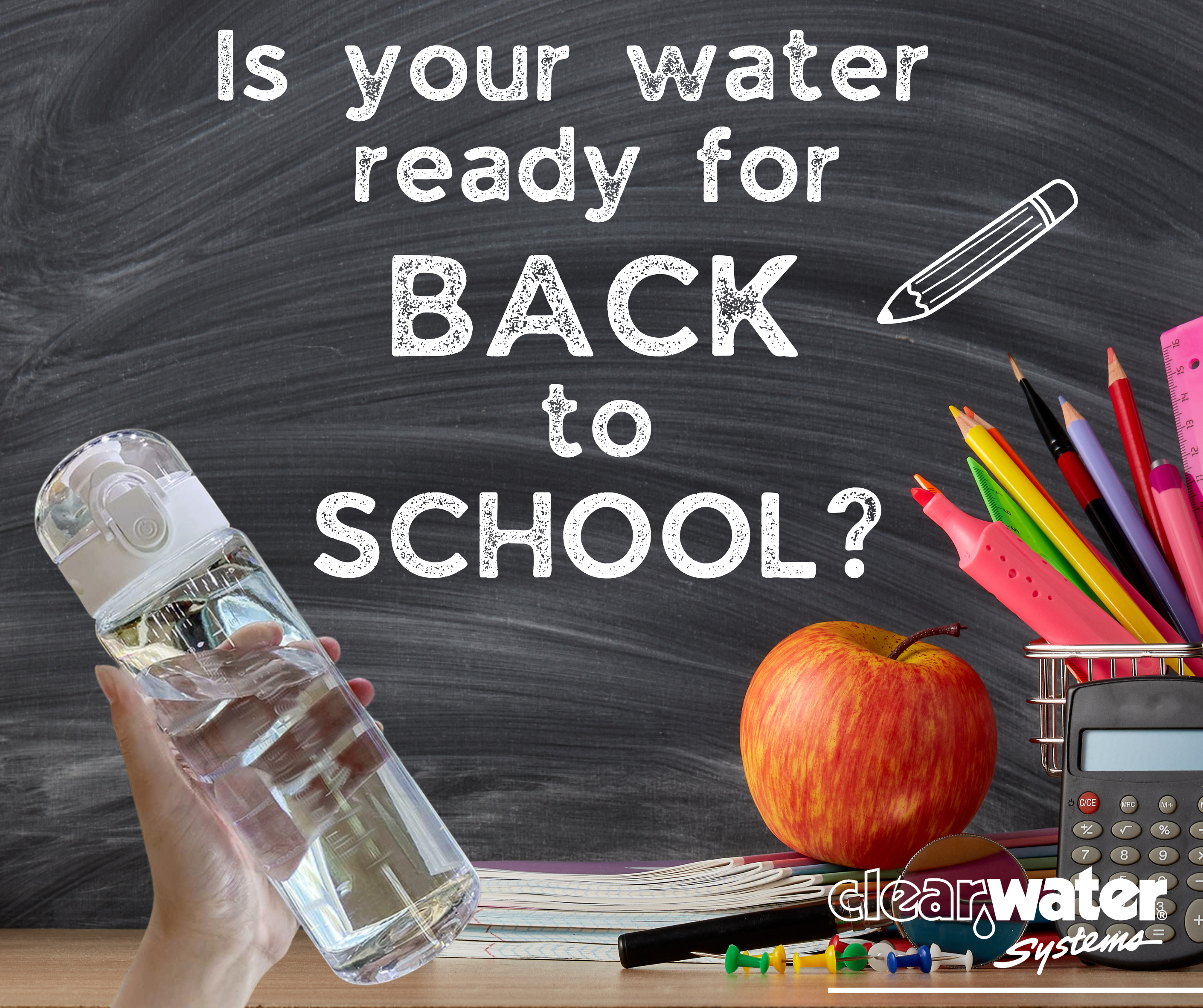 Is Your Water Ready for Back-to-School?